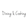 Dining & Cooking