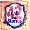 Call for Stories