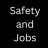 SafetyandJobs