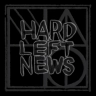 Hard Left News